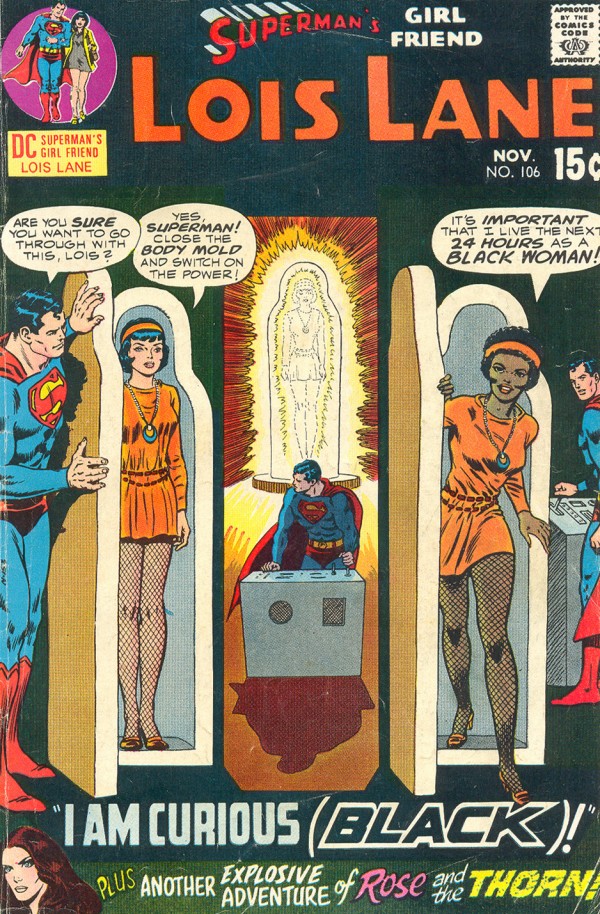 I Am Curious (Black) - Lois Lane Must Live the Next 24 Hours as a Black Woman! - Superman comics