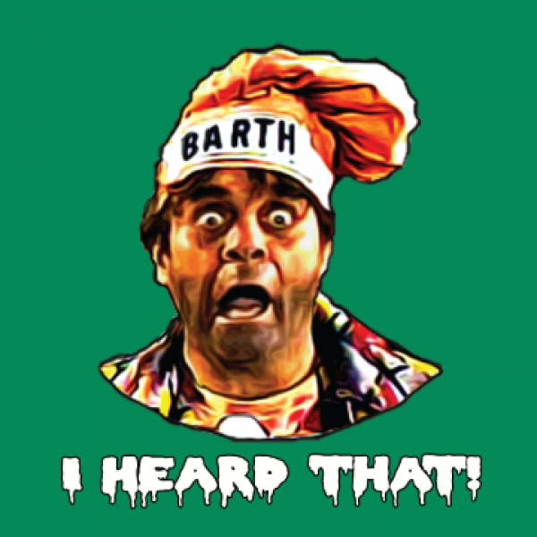 Barth-Heard-That-Shirt.png