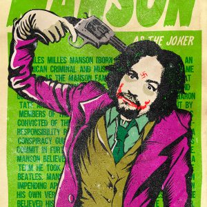 Legion of Doom for Real Life Supervillains: Charles Manson as The Joker
