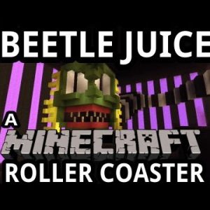 Mind-Blowing Beetlejuice Minecraft Roller Coaster