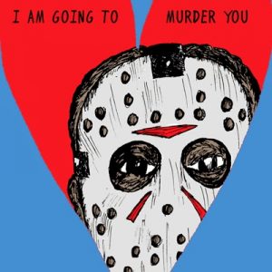 Jason Voorhees Valentine by Jarhumor - Friday the 13th