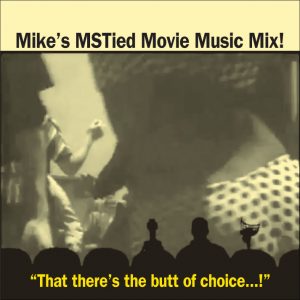 MST3K Mix CD - Mystery Science Theater 3000 Music - cover 1